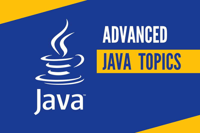 Advanced Java Topics